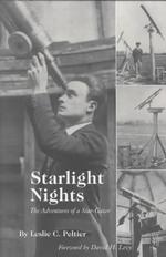 Starlight Nights : The Adventures of a Star-Gazer （2ND）