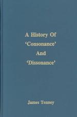 A History of Consonance and Dissonance
