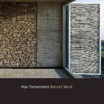 Han Tümertekin : Recent Work (Aga Khan Program of the Graduate School of Design)