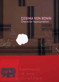 Cosima von Bonin : Character Appropriation