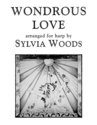 Wondrous Love : Arranged for Harp