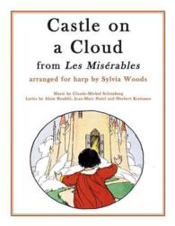 Castle on a Cloud from Les Miserables : Arranged for Harp