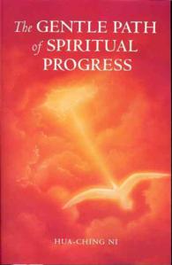 The Gentle Path of Spiritual Progress