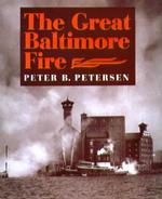 The Great Baltimore Fire （First Edition）