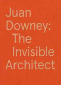 Juan Downey : The Invisible Architect