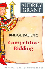 Bridge Basics 2 : Competitive Bidding