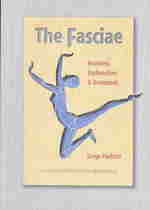 The Fasciae : Anatomy, Dysfunction and Treatment （English）