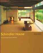 Schindler House (California Architecture & Architects) （Reprint）