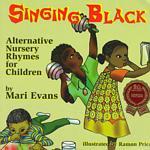 Singing Black : Alternative Nursery Rhymes for Children （ANV）