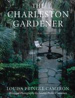 The Charleston Gardener