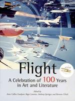 Flight : A Celebration of 100 Years in Art and Literature