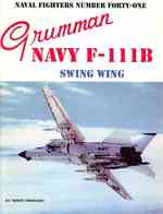 Grumman F-111b : Swing Wing (Naval Fighters)
