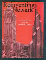 Reinventing Newark : Visions of the City from the Twentieth Century