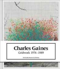 Charles Gaines : Gridwork 1974-1989