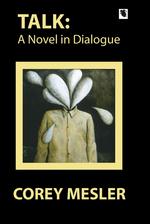 Talk : A Novel in Dialogue