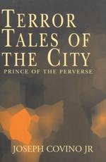 Terror Tales of the City : Prince of the Perverse