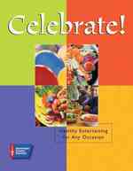 Celebrate! : Healthy Entertaining for Any Occasion