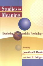 Studies in Meaning 1: Exploring Constructivist Psychology (Sim") 〈1〉