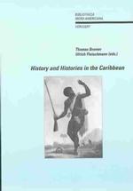 History and Histories in the Caribbean
