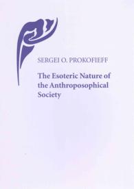 The Esoteric Nature of the Anthroposophical Society