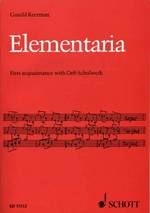 Elementaria : First Acquaintance with Orff-Scheslwerk