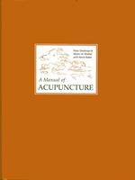 A Manual of Acupuncture （2ND）