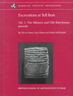 Excavations at Tell Brak : The Mitanni and Old Babylonian Periods (Monographs Series)