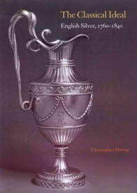 The Classical Ideal : English Silver, 1760-1840