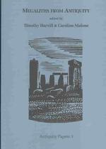 Megaliths from Antiquity (Antiquity Papers, 3)