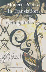 Getting it Across (Modern Poetry in Translation, Third Series)