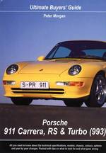 Porsche 911 Carrera, RS and Turbo (993) (Ultimate Buyers' Guide