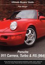 Porsche 911 Carrera, Turbo and RS (964) (Ultimate Buyers' Guide