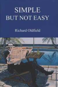 Simple but Not Easy : An Autobiographical and Biased Book about Investing