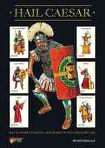 Hail Caesar : Battles with Model Soldiers in the Ancient Era