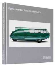 Buckminster Fuller : Dymaxion Car