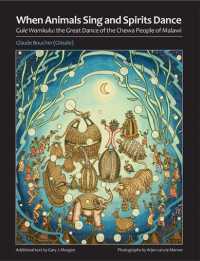 When Animals Sing and Spirits Dance : Gule Wamkulu: the Great Dance of the Chesa People of Malawi