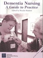Dementia Nursing : A Guide to Practice （2003）