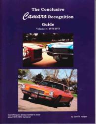 The Illustrated Camaro Recognition Guide : 1970-1973 〈3〉