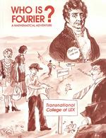 「フーリエの冒険」英訳<br>Who Is Fourier? : A Mathematical Adventure
