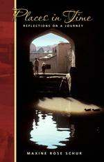 Places in Time : Reflections on a Journey
