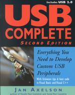 Usb Complete : Everything You Need to Develop Custom Usb Peripherals
