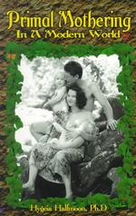 Primal Mothering in a Modern World