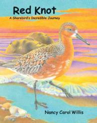 Red Knot : A Shorebird's Incredible Journey