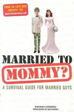 Married to Mommy?