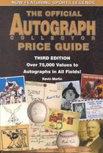 The Official Autograph Collector Price Guide （3RD）