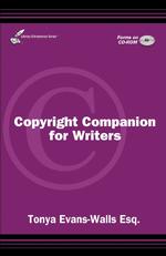 Copyright Companion for Writers (Literary Law Guide Series) （PAP/CDR）
