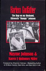 Harlem Godfather: The Rap on My Husband, Ellsworth "Bumpy" Johnson