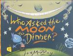 Who Asked the Moon to Dinner?