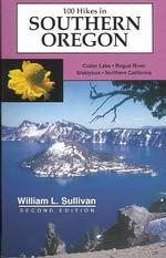 100 Hikes in Southern Oregon （2ND）