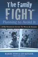 The Family Fight : Planning to Avoid It
